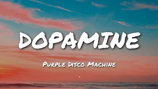 Purple Disco Machine - Dopamine (Lyric)