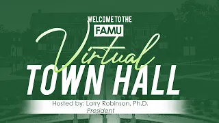 FAMU Virtual Town Hall