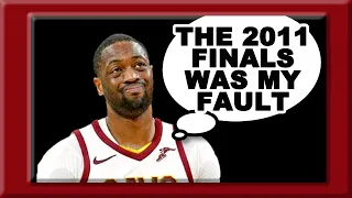 D- Wade TAKES the BLAME for Lebron James 2011 FINALS LOST?!?!?!