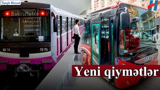 SON DƏQİQƏ: Azərbaycanda METRO VƏ AVTOBUSLARDA gediş haqqı KƏSKİN ARTIRILDI