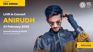 Anirudh Live concert in Dubai Expo 2020 #AnirudhRavichander