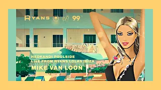 Poolside Kandi Ibiza 01/23 : Mike van Loon @ RYANS LOLAS Hotel