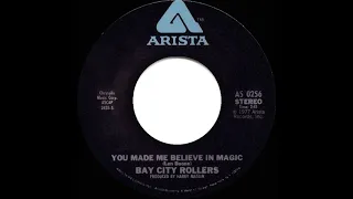 1977 HITS ARCHIVE: You Made Me Believe In Magic - Bay City Rollers (stereo 45)