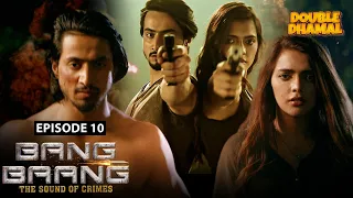 Mr Faisu ने किया Murder Mystery को Solve | Bang Baang Ep 10 | Mr. Faisu , Ruhi Singh