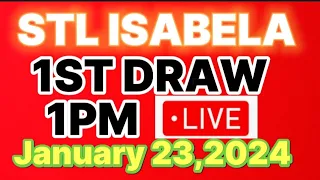 STL ISABELA LIVE RESULT 1ST DRAW 1PM JANUARY 23,2024