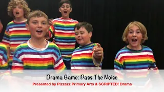 Drama Game: Pass The Noise