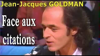 J.J.GOLDMAN face aux citations!!