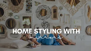 The Art of Mirrors: Inspiring Home Decor Ideas for Every Room
