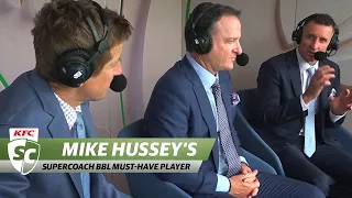 Mike Hussey tells Fox Cricket his must-have KFC BBL SuperCoach player