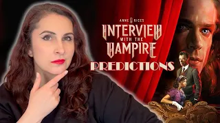 INTERVIEW WITH THE VAMPIRE Season 2 | Predictions!