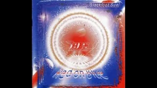 Blackfoot Sue - Red On Blue (1997) - 01.  F.O.D.