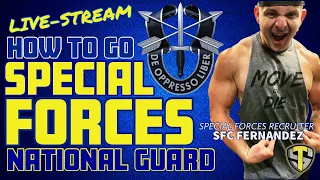 HOW TO JOIN ARMY SPECIAL FORCES | NATIONAL GUARD LIVE-STREAM