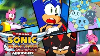 Team Sonic Racing Overdrive Abridged! (Real-Time Fan Dub)