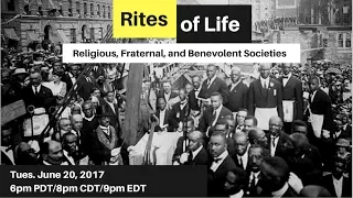 BlackProGen LIVE! Ep 35: Rites of Life: Religious, Fraternal, and Benevolent Societies