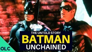 BATMAN UNCHAINED - The Lost Sequel to Batman & Robin