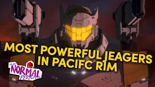 5 MOST POWERFUL JEAGERS  - PACIFIC RIM:THE BLACK EDITION