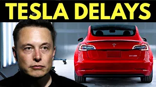 New Tesla Delays Could Be a Problem