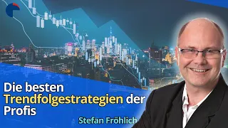 Die besten Trendfolgestrategien der Profis