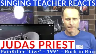 Singing Teacher Reacts - Judas Priest - PainKiller "Live" - 1991 - Rock in Rio