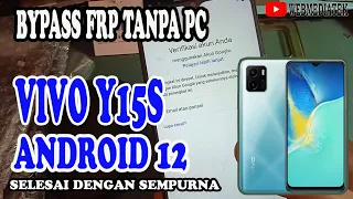 CARA BYPASS FRP AKUN GOOGLE VIVO Y15S ANDROID 12 TANPA PC SELESAI DENGAN SEMPURNA