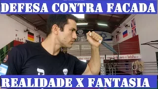 DEFESA PESSOAL CONTRA FACA 🔪 - DEFESA DE FACA REALIDADE X FANTASIA