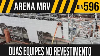 ARENA MRV | 3/7 DUAS EQUIPES INSTALANDO O REVESTIMENTO | 07/12/2021