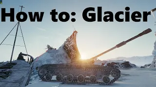 World of Tanks | Understanding Glacier - LT-432