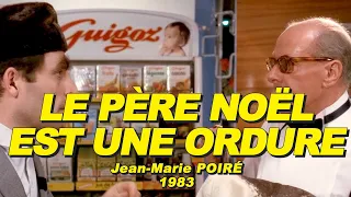 LE PÈRE NOËL EST UNE ORDURE 1982 N°3/3 (Anémone, Thierry Lhermitte, Jacques François, Gérard Jugnot)