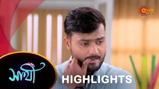 Saathi - Highlights |14 Mar 2024| Full Ep FREE on SUN NXT | Sun Bangla Serial