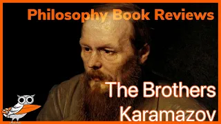 Philosopher Reviews: "The Brothers Karamazov"