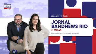 | AO VIVO | Jornal BandNews Rio - 2ª Edição (18/04/24)