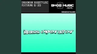 Bass Operator (Original Dubstyle Mix)