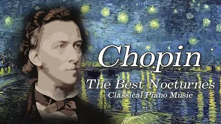 The Best Nocturnes by Chopin | Studying, Relaxing Music