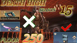 Lifeafter - Death High Season 15 | Floor 250 with 279 ATP