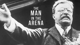 The Greatest Speech Ever Made | The Man in the Arena