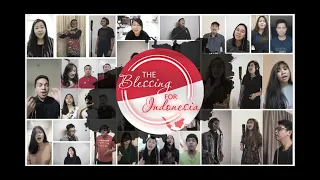 The Blessing for Indonesia, 39 Singers sing The Blessing in English, Indonesian and Local Languages.