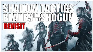 Shadow Tactics: Blades of the Shogun Gameplay Overview | 2022 Revisit