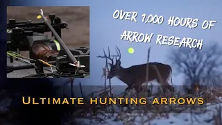 Better Hunting Arrows| Over 1000 hours of archery research