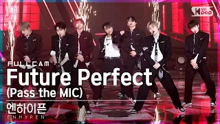 [안방1열 직캠4K] 엔하이픈 'Future Perfect (Pass the MIC)' 풀캠 (ENHYPEN Full Cam)│@SBS Inkigayo_2022.07.17.