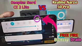 Oneplus Nord CE 2 Lite 🆚 Realme Narzo 50 Pro Free Fire Battery Drain Test | Free Fire Battery Drain.