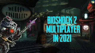 Bioshock 2 Multiplayer Gameplay 11 Years Later | How to Play Multiplayer in 2021! (PC/PS3/360)