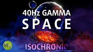 Intense Focus with 40Hz Gamma Isochronic Tones - Space Music