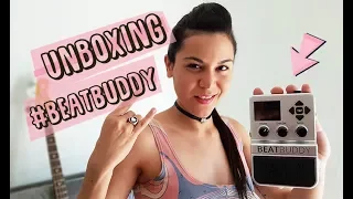 Beat Buddy Unboxing by ALDANA