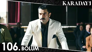 Karadayı 106. Bölüm (Full HD)