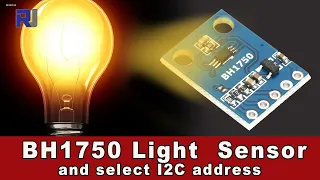 Measure Light Lux or Intensity with BH1750L Light Sensor Module