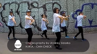 N. W. A. -  Chin Check choreography by Andrey Sidorko - Open Art Studio