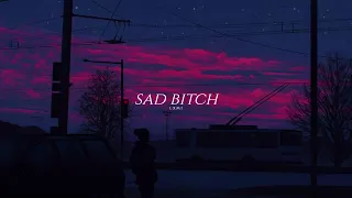 ic3peak -  sad bitch (𝖘𝖑𝖔𝖜𝖊𝖉/𝖗𝖊𝖛𝖊𝖗𝖇)