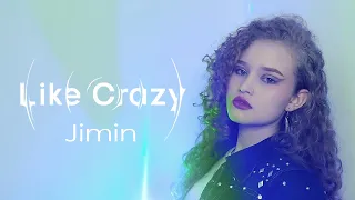 Jimin 'Like Crazy' - Cover Español