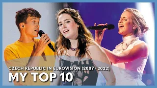 Czech Republic in Eurovision - My Top 10 (2007 - 2022)