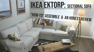 Ikea Ektorp: A Review, Step by Step Assembly Guide, and Video Tutorial of the Sectional Sofa